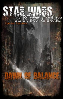 Star Wars: A New Order: Dawn of Balance (Book 9) cover