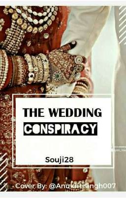 The Wedding Conspiracy (Completed✅) cover