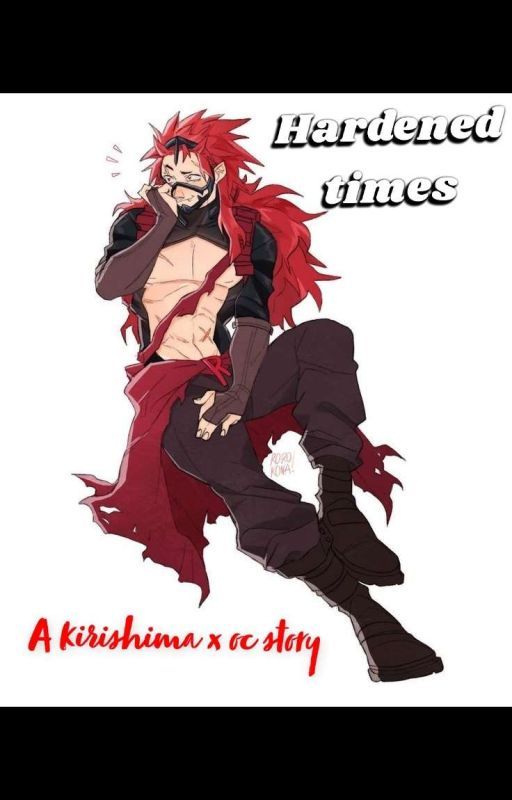 Hardened Times (Kirishima X OC)  by skywalkerlover73