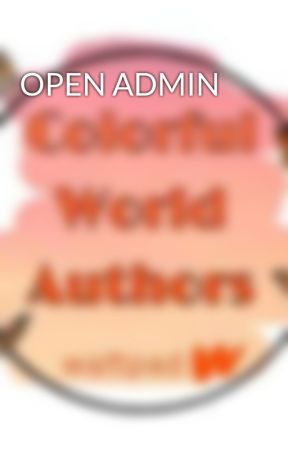 OPEN ADMIN by CWAuthors_