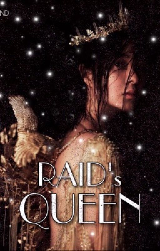 RAID'S QUEEN by Aerithatthaphan