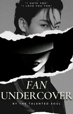 Fan Undercover - Jeon Jungkook by thetalentedsoul