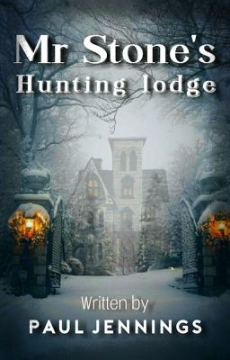 Mr Stone's Hunting Lodge cover