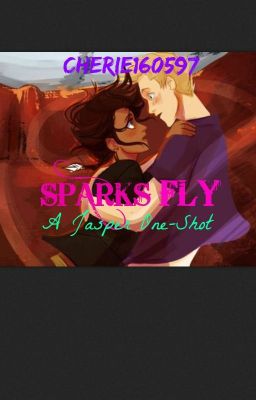 Sparks Fly (A Jasper One-Shot Love Story) cover