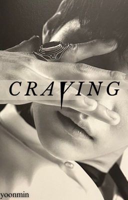 🌑 CRAVING 🌑 «Yoonmin» FINALIZADA cover