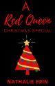 A Red Queen Christmas Special by Natthefantastic