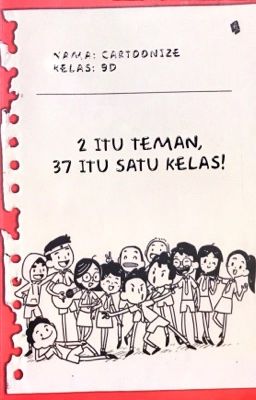 2 Itu Teman, 37 Itu Satu Kelas! [HABIS GELAP TERBITLAH BUKU] cover