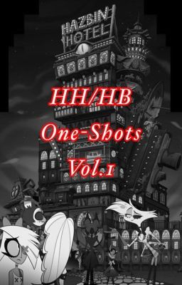 Hazbin Hotel/Helluva Boss one-shots [Currently Editing] cover