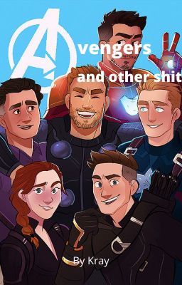 AVENGERS ONE SHOTS AND OTHER SHIT cover