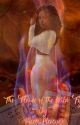 The Flames of the Wild Fyre [Complete✔] by PiscesPleasure