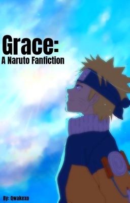 Grace: A Naruto Fanfiction (Book 1) cover