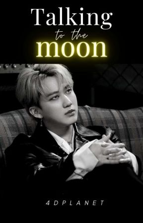 Talking to the Moon ✽ changlix  by 4Dplanet