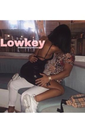 Lowkey. by indonesianprincess