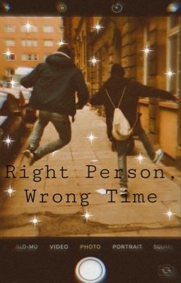 "Right Person, Wrong Time" (A Drarry Muggle Story) cover