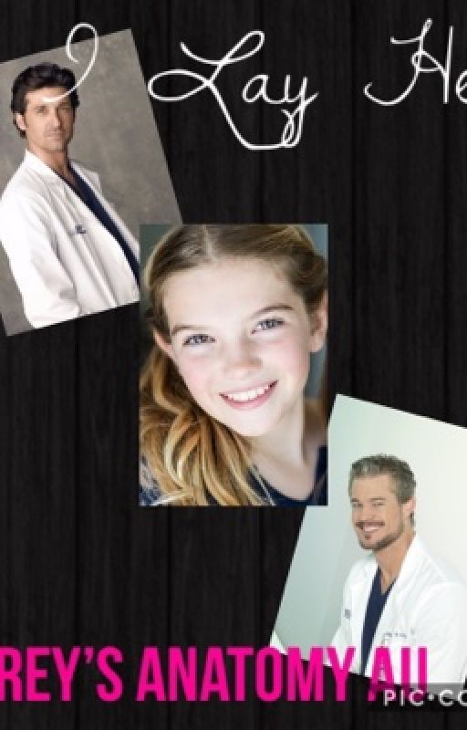 If I Lay Here {Book 1} - Grey's Anatomy AU by a_fandompr1ncess