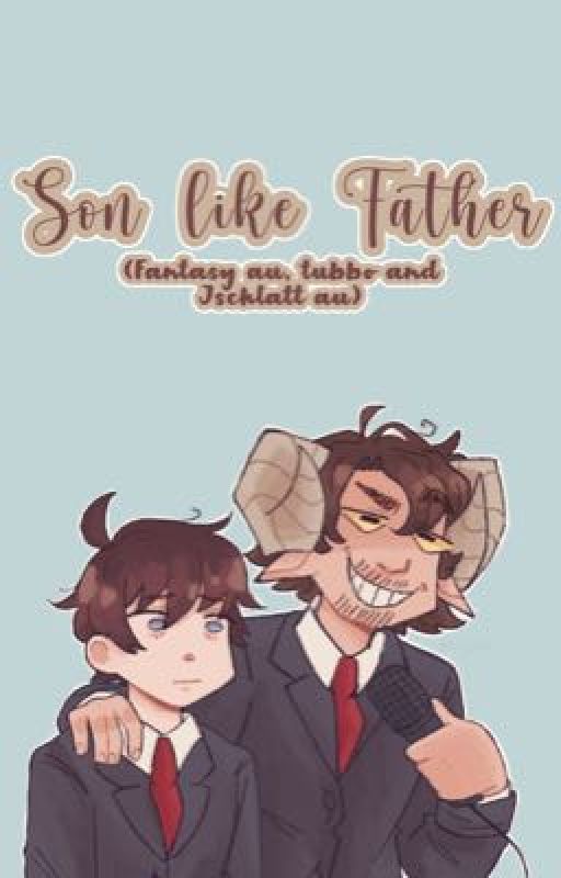 Son like Father (fantasy, tubbo and Schlatt au) by QueenOfStealingMemes