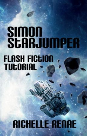 Simon Starjumper - A Flash Fiction Tutorial by richellerenae