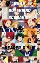 BNHA boyfriend scenarios  ❤️ by willwonkaspecial