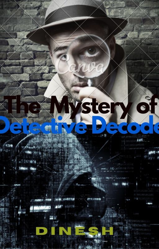 The Mystery of Detective Decode by DineshKumar683