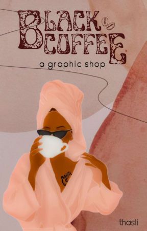 ᗷᒪᗩᑕK ᑕOᖴᖴEE- a graphic shop by idgafology