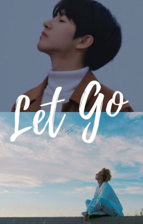 LET GO by nadz_ropero12