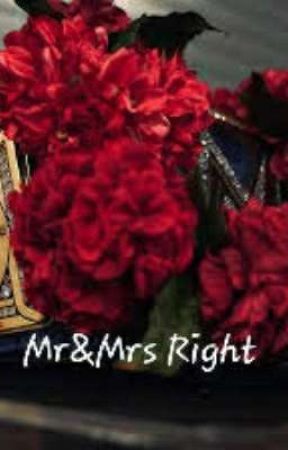 Mr&Mrs Right by AGJordan107