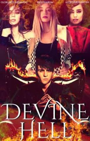 DEVINE HELL by ashxcrisxglo