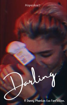 Darling (Danny Phantom exe Fanfic) cover