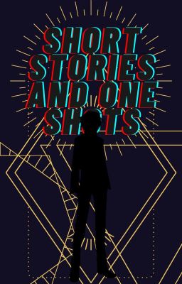 Short Stories and One Shots cover