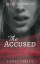 The Accused Mistress by LadyClarita