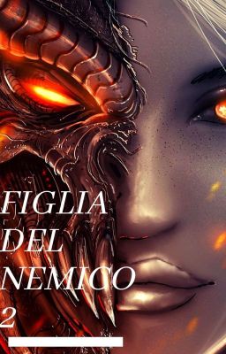 FIGLIA DEL NEMICO 2: Una Nuova Minaccia// Alec Lightwood cover