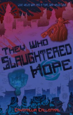 They Who Slaughtered Hope 🌈| Monthly Updates cover