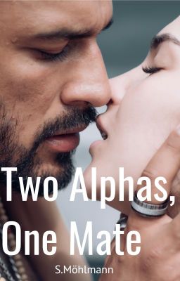 Two Alpha's, One Mate cover