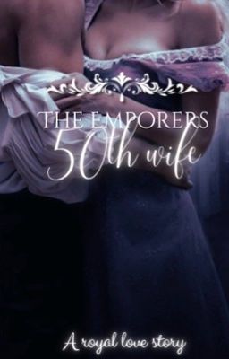 The Emperors 50th wife cover