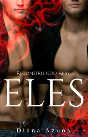 ELES - Reconstruindo Abby by DianaAzuosRS