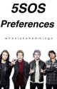 5SOS Preferences by WhosLukeHemmings