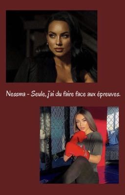 Nessma - Seule, j'ai du faire face aux épreuves. cover