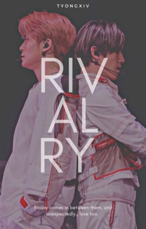 rivalry ❞ jaeyong by tyongxiv