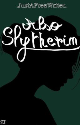 Also Slytherin cover