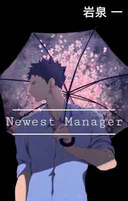 {NEWEST MANAGER} Iwaizumi x Fem!Reader cover