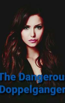 The Dangerous Doppelganger (On Hiatus) cover