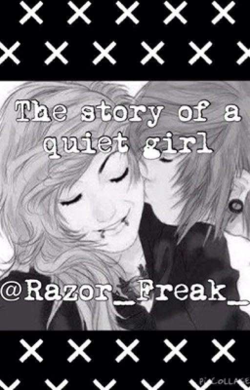 The Secrets of the Quiet Girl by Razor_Freak_