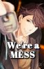 We're a Mess (Oikawa x Reader)