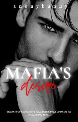 Mafia's Desire (Book #1) || ✔️ cover