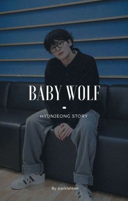 ˗ˏ✎ Baby Wolf»Hyunjeong ✔ cover