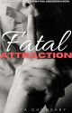 Fatal Attraction by yagyachowdary