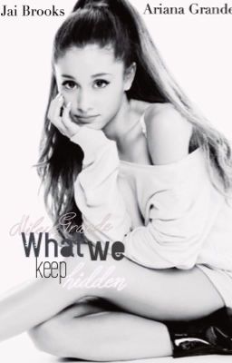 What We Keep Hidden (Jai Brooks- Ariana Grande) cover