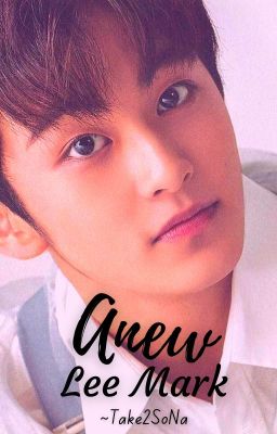 Anew • Lee Mark cover