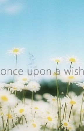 once upon a wish by AliceMitch09