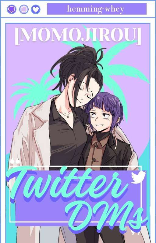 Twitter DMs [MomoJirou] by hemming-whey